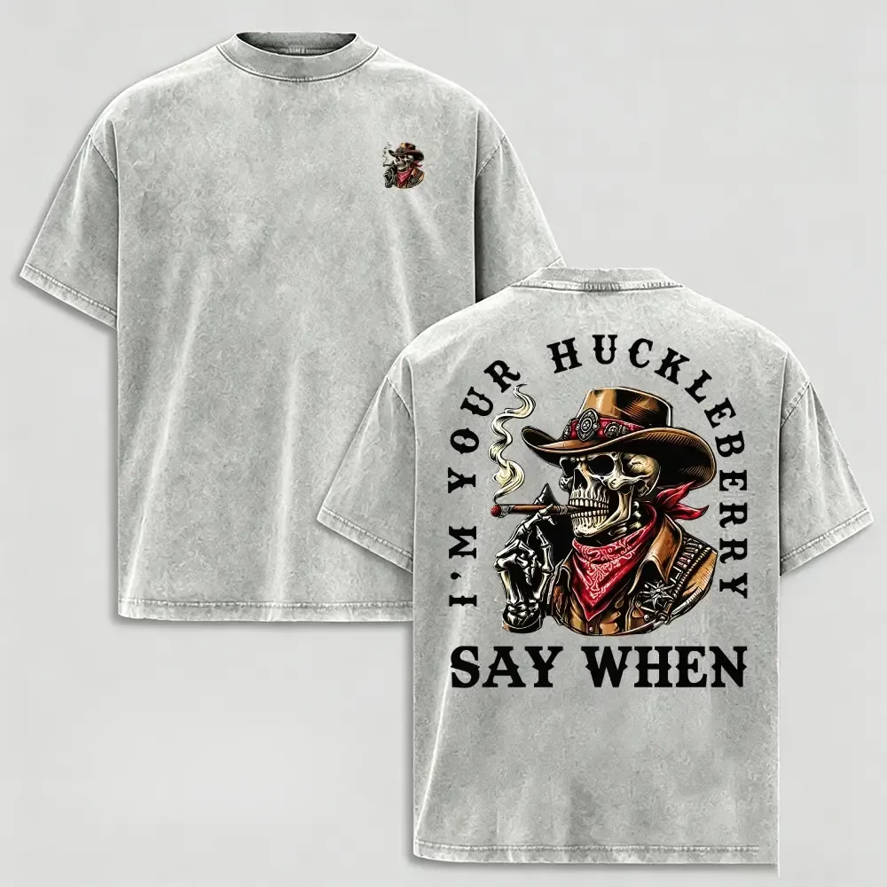 I'm Your Huckleberry Say When Cowboy Skull Graphic Tee, Vintage Acid Wash Western Retro Front and Back Print Heavyweight Oversized T-Shirt
