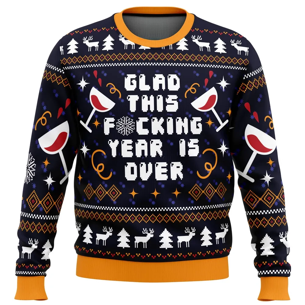 Glad This F*cking Year Is Over Ugly Christmas Sweater, Funny New Year Holiday Sweater, Adult Humor Xmas Party Gift, Unisex Sweatshirt