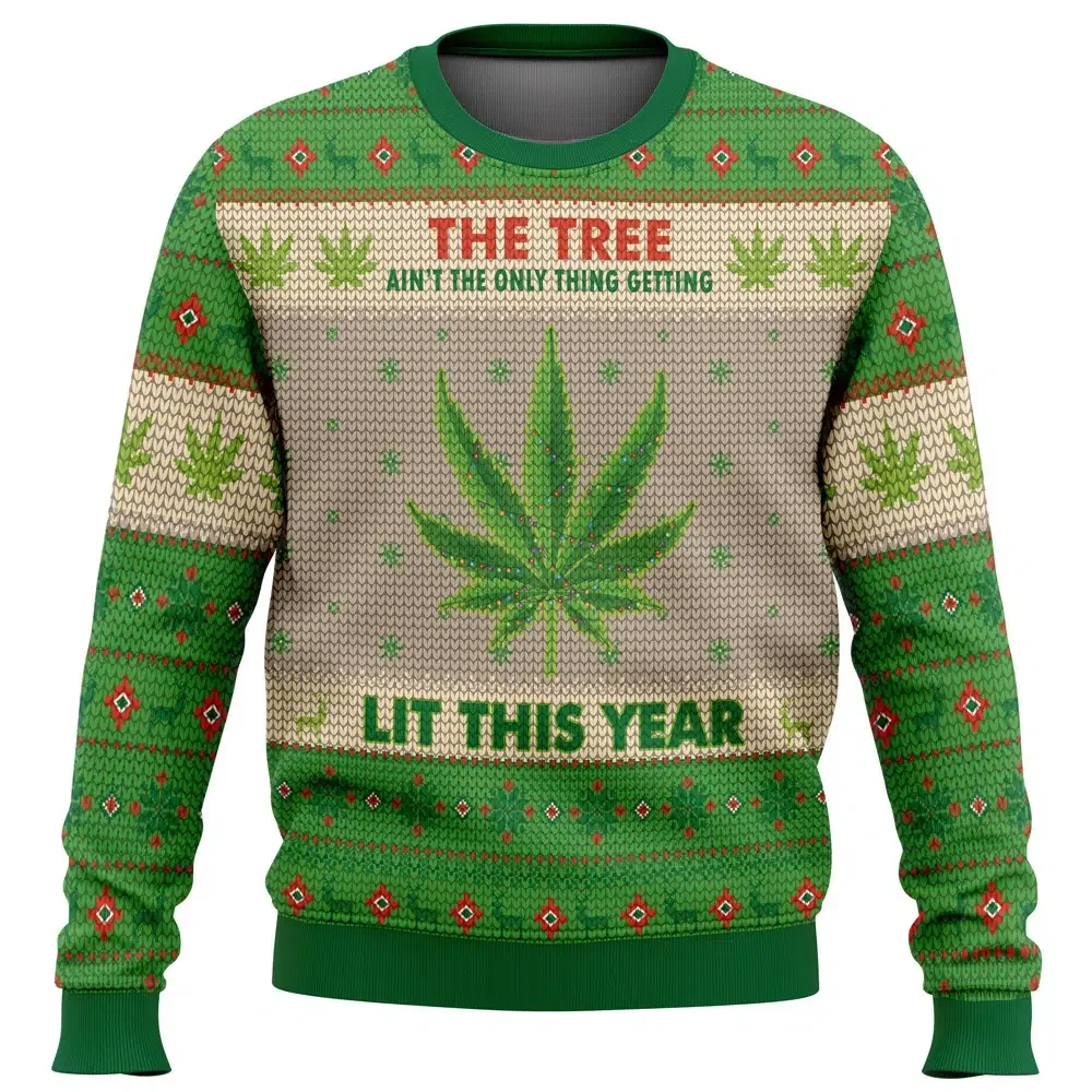 Lit This Year Weed Ugly Christmas Sweater, The Tree Ain't the Only Thing Getting Lit, Funny Cannabis Leaf Holiday Sweater, Xmas Party Gift