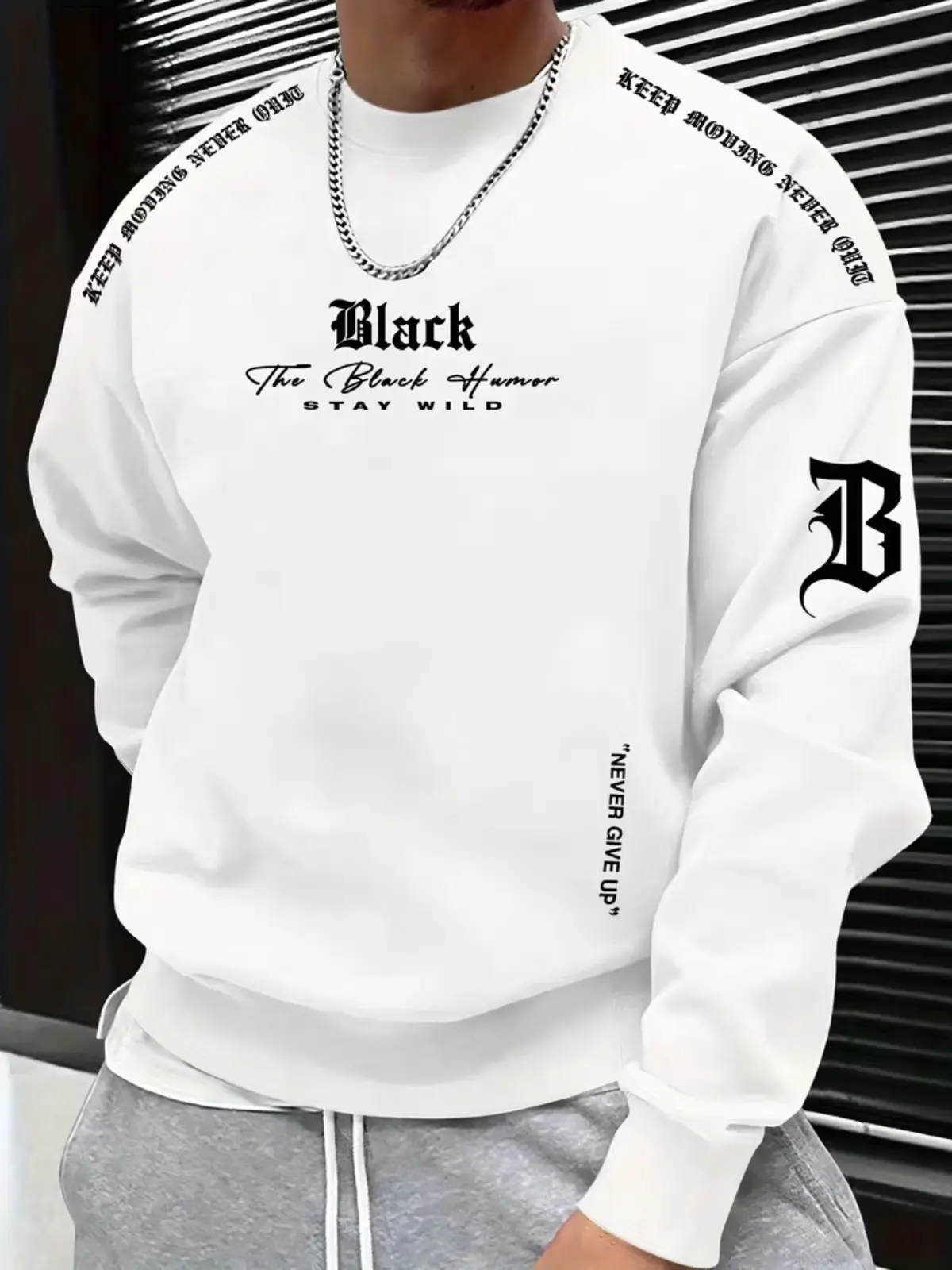 Black The Black Humor Stay Wild Gothic Letter Graphic Sweatshirt, Keep Moving Never Quit Street Style Crewneck Streetwear Pullover