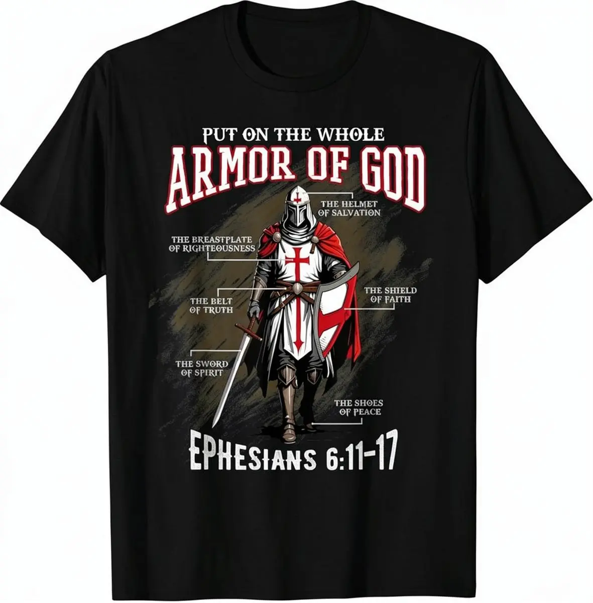 Put On the Whole Armor of God Ephesians 6:11-17 Crusader Knight Graphic Tee, Preppy Vintage Christian Bible Verse Heavy Cotton T-Shirt