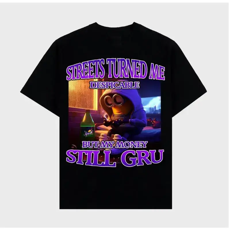 Minions Meme Streets Turned Me Despicable But My Money Still Gru Funny Graphic Tee, Vintage Streetwear Oversized Aesthetic Unisex T-Shirt