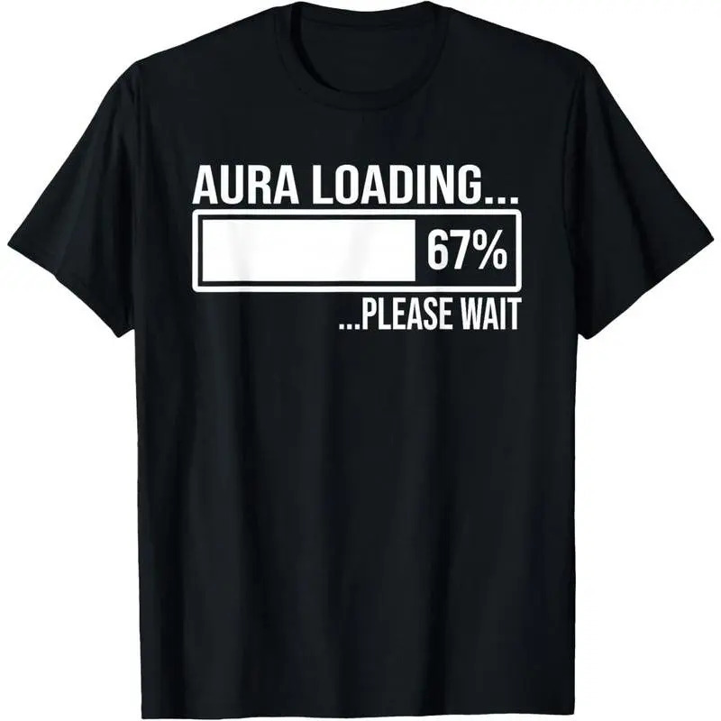 Aura Loading 67 Percent Please Wait Funny Gen Alpha Meme T-Shirt, Vintage Distressed Graphic Streetwear Tee, Men's 100% Cotton Crew Neck Top