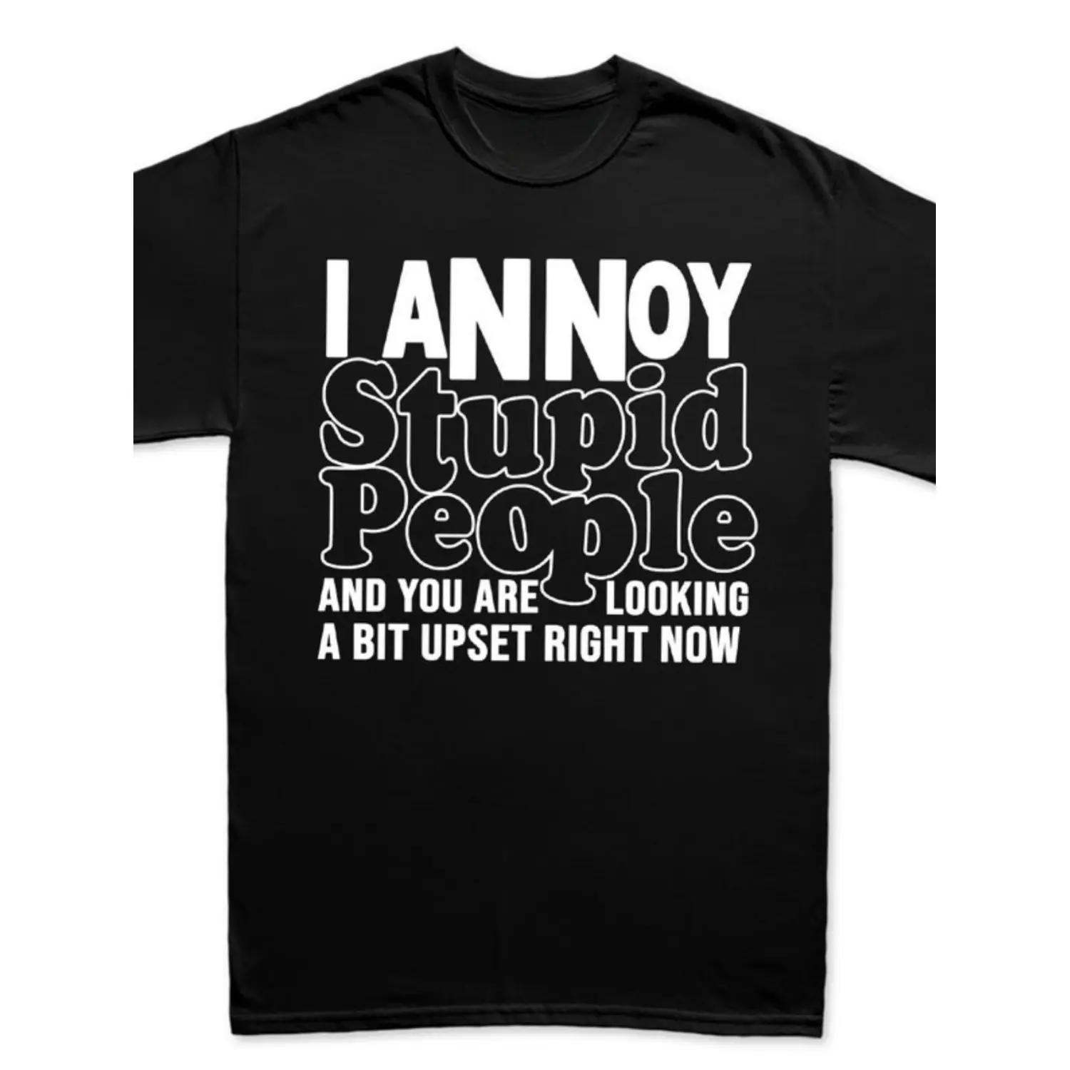I Annoy Stupid People and You Are Looking a Bit Upset Right Now Funny Sarcastic Letter Print Tee, Men's Cotton Crew Neck Humor T-Shirt