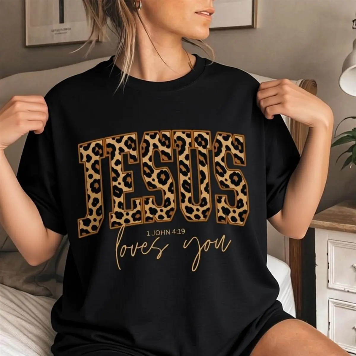 Jesus Loves You Cheetah Print Christian Shirt, 1 John 4:19 Bible Verse Leopard Faith Apparel Tee and Sweatshirt, The Way The Truth The Life