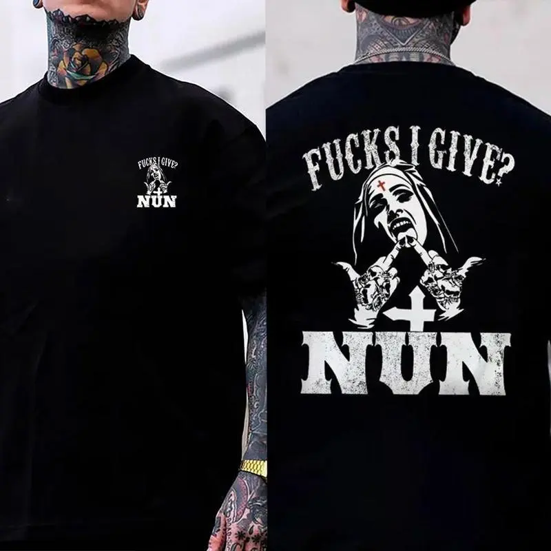 Fucks I Give Nun Funny Sarcastic Graphic Tee, Naughty Dark Humor Double-Sided Print Oversized Cotton T-Shirt, Gothic Streetwear Unisex Shirt