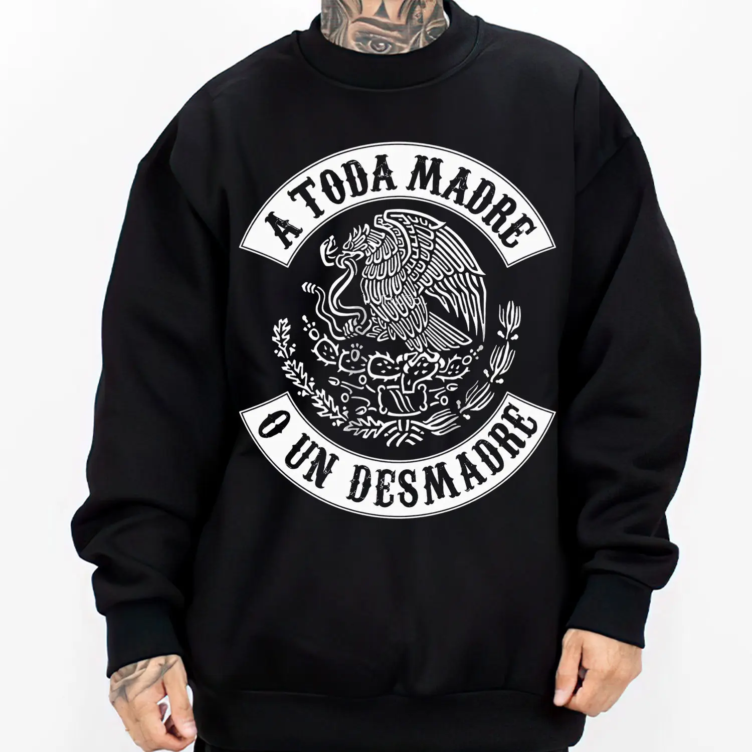 A Toda Madre O Un Desmadre Funny Mexican Chicano Lowrider Graphic Sweatshirt, Mexico Eagle Emblem Streetwear Unisex Oversized Hoodie and Tee