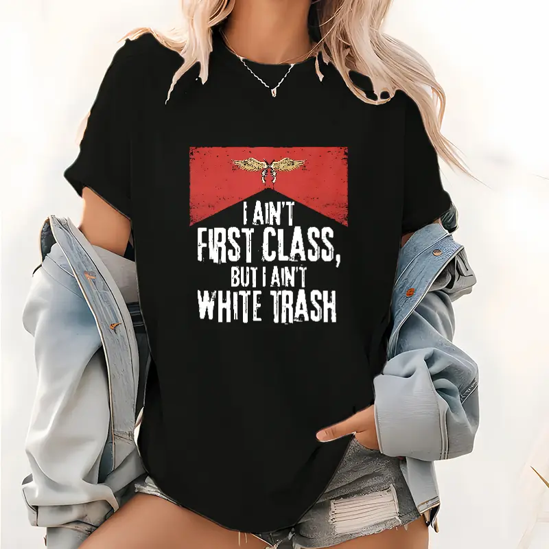I Ain't First Class But I Ain't White Trash Vintage Country Concert T-Shirt, 90s Country Music Cowboy Cowgirl Western Festival Baggy Tee