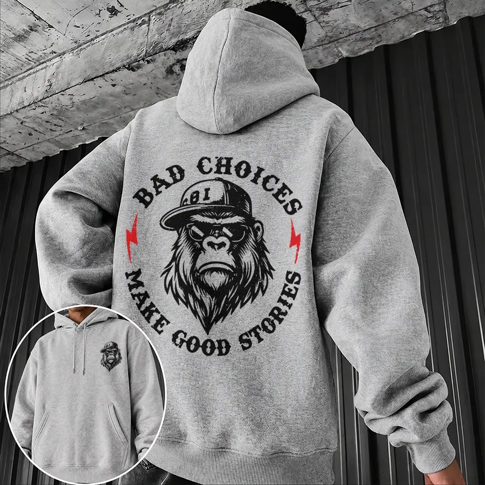 Bad Choices Make Good Stories Gorilla Graphic Hoodie, Funny Front and Back Print Casual Streetwear Pullover Hooded Sweatshirt with Pocket
