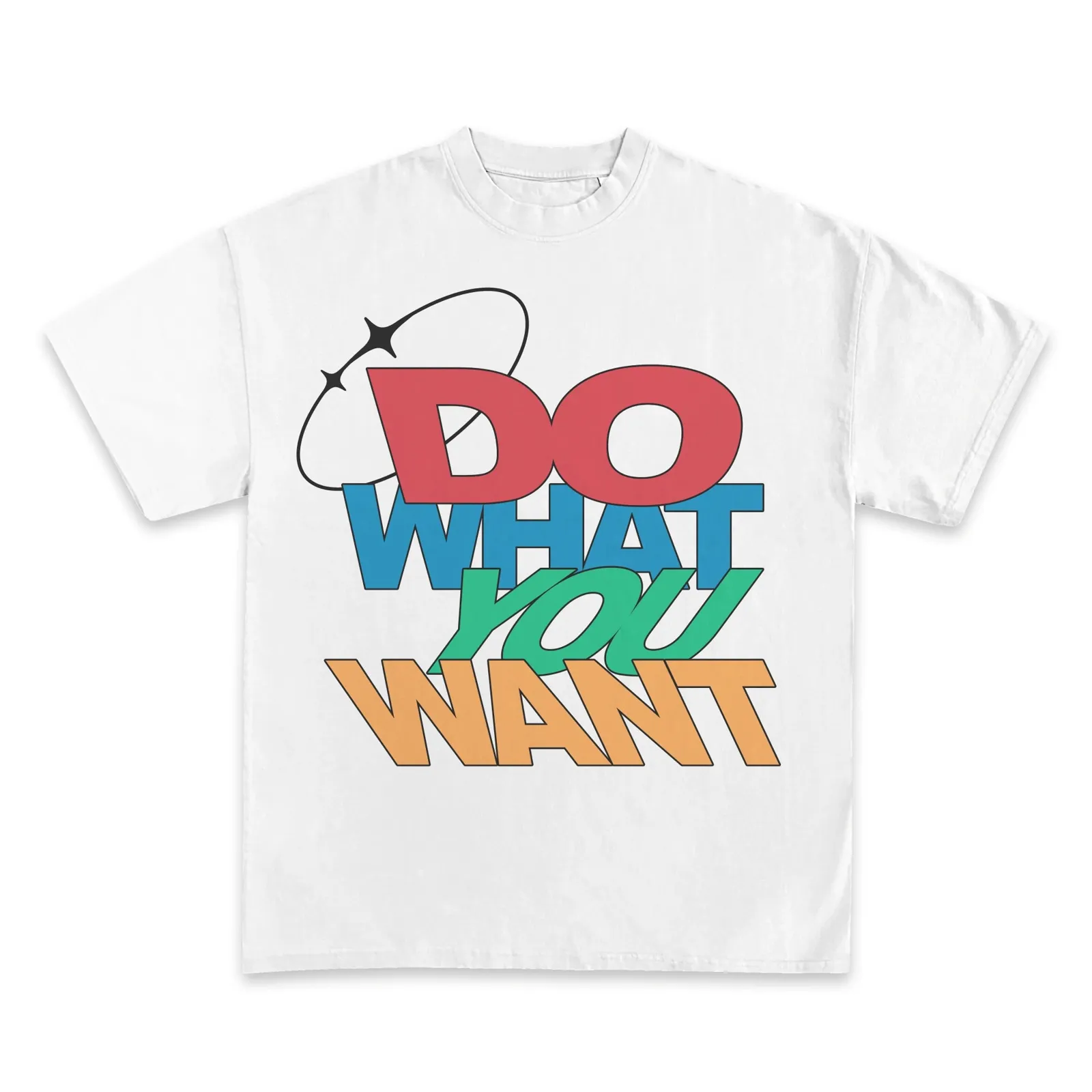 Do What You Want Graphic T-Shirt, Colorful Bubble Lettering Hoodie, Sweatshirt, Motivational Streetwear Statement Tee