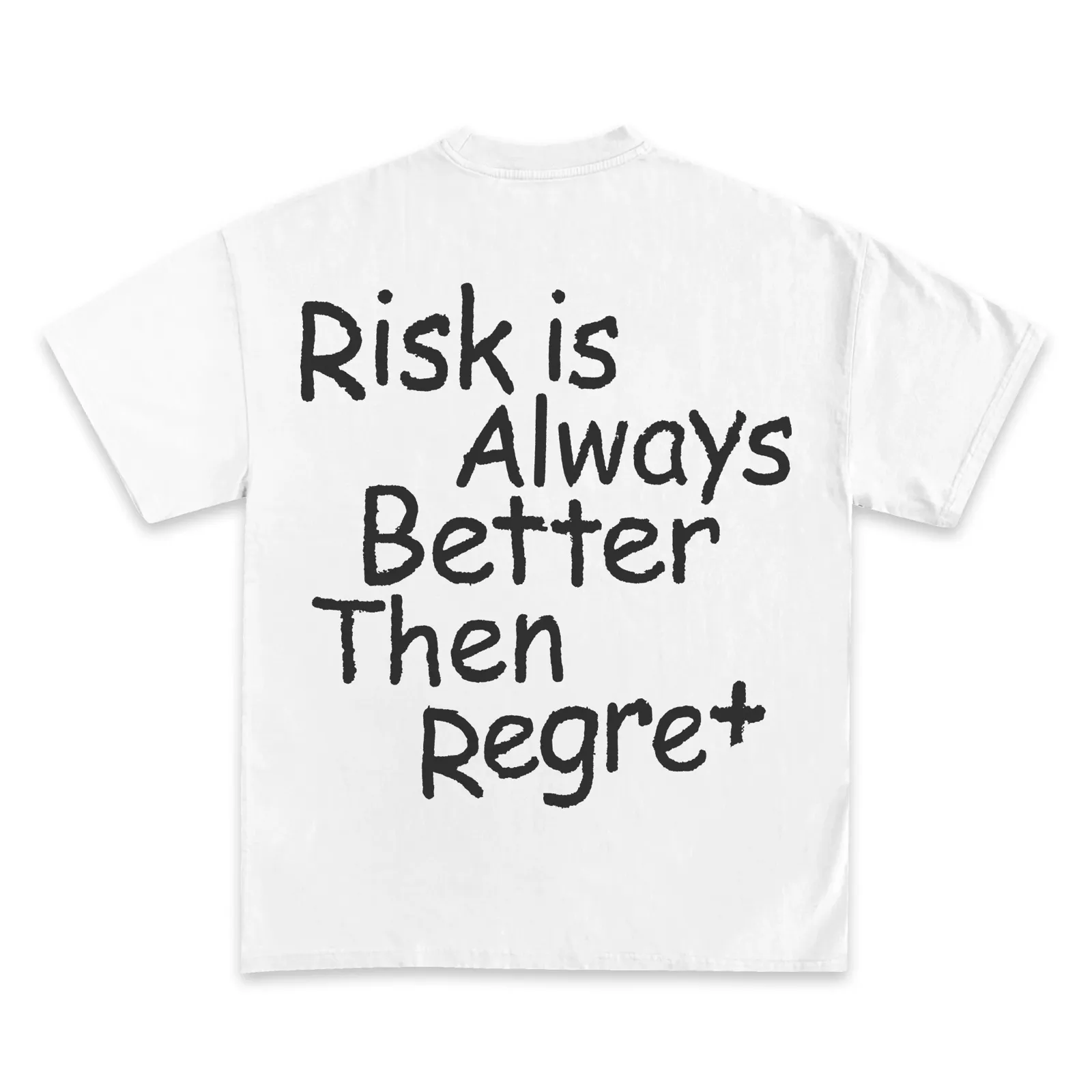 Risk Is Always Better Than Regret Graphic T-Shirt, Hoodie, Sweatshirt, Motivational Quote Back Print, Handwritten Streetwear