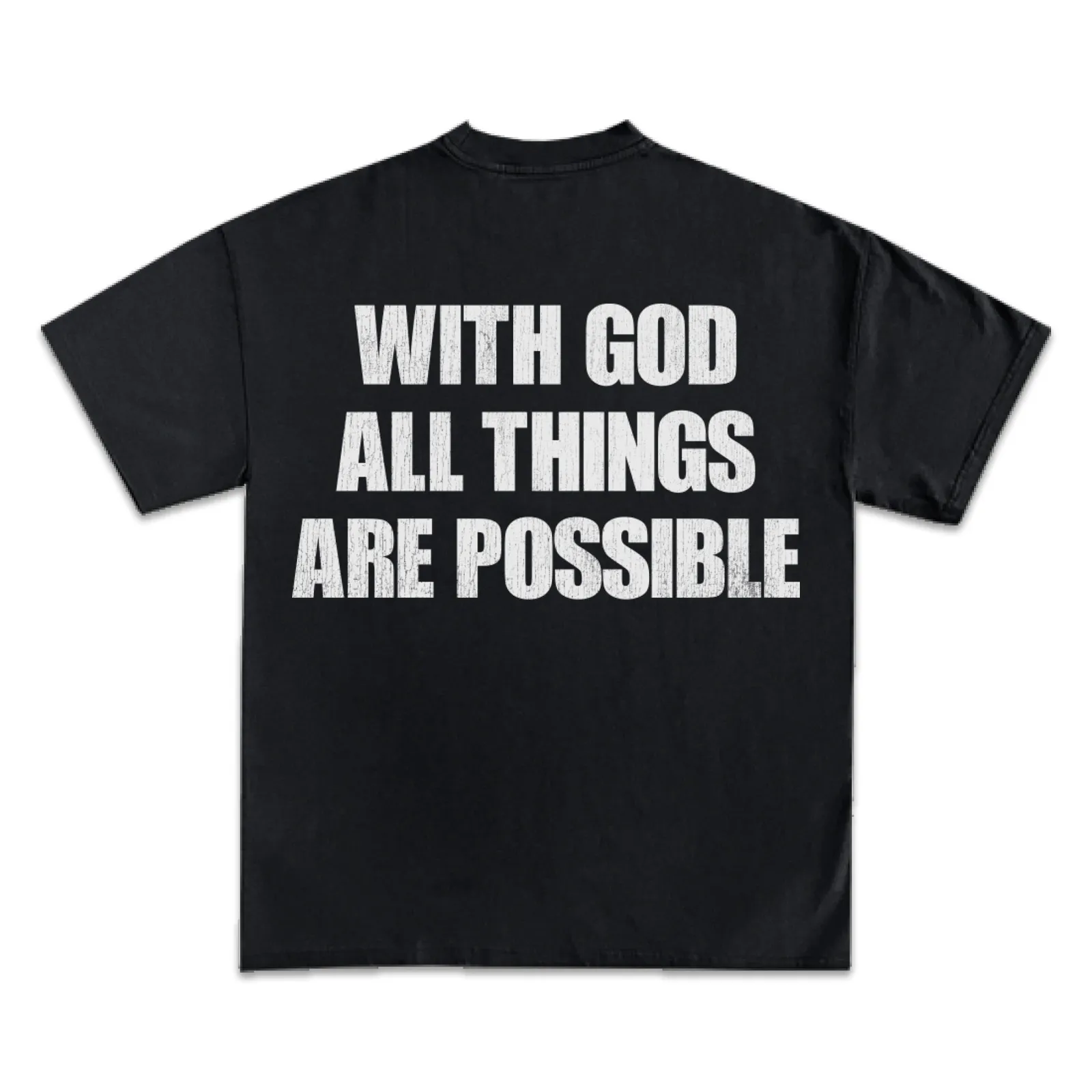 With God All Things Are Possible Graphic T-Shirt, Hoodie, Sweatshirt, Christian Faith Quote Back Print, Streetwear Tee