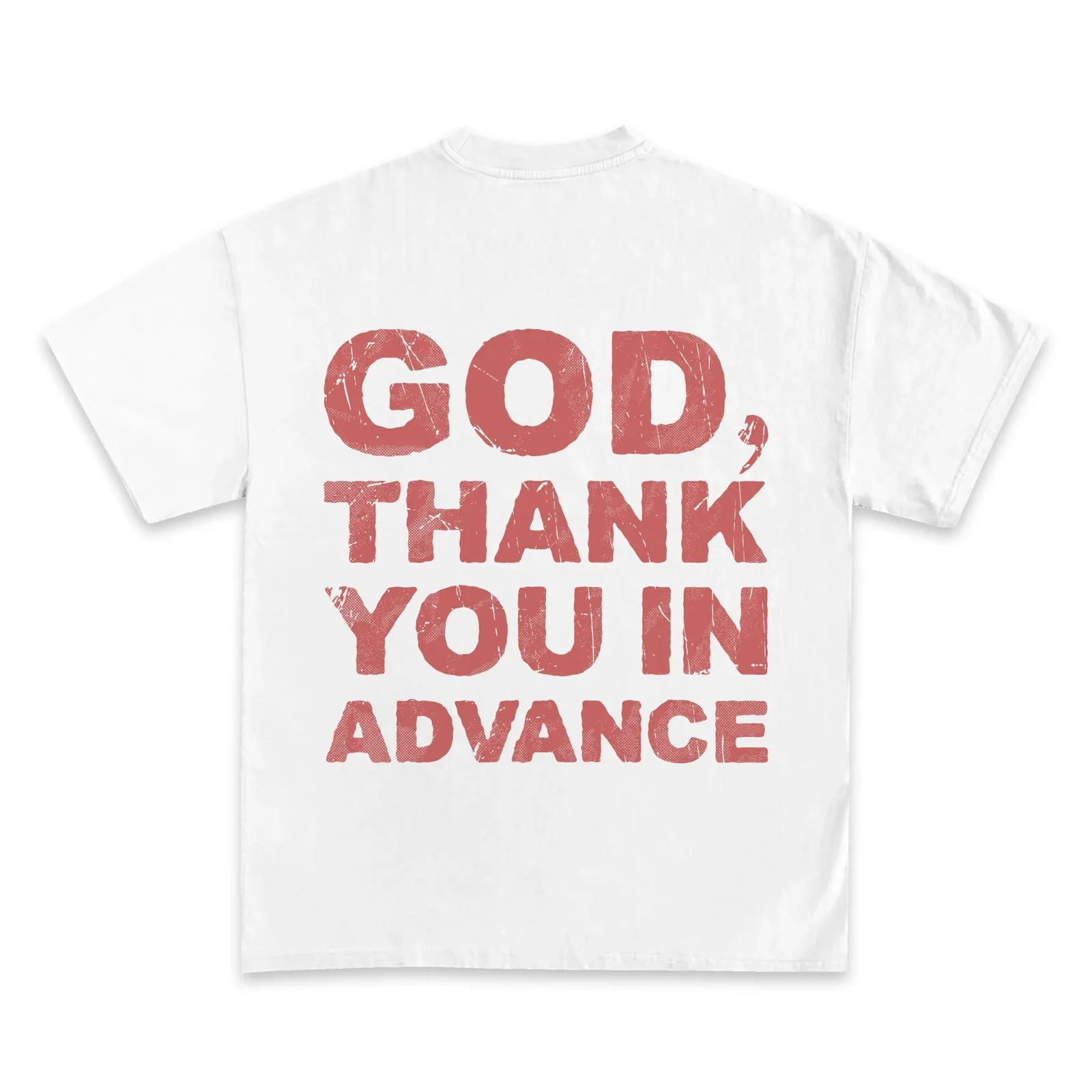 God Thank You In Advance Graphic Tee, Hoodie, Sweatshirt, Christian Faith Streetwear Oversized Distressed Cross Shirt