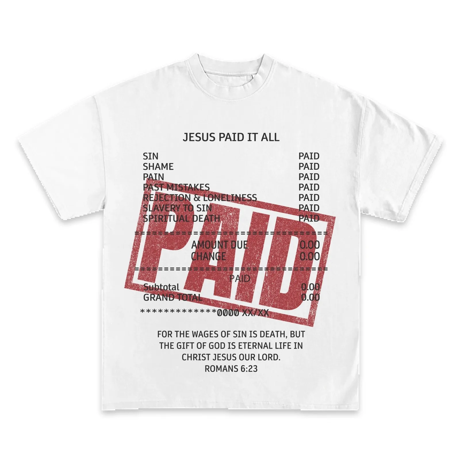 Jesus Paid It All Graphic T-Shirt, Receipt Paid Stamp Romans 6:23 Christian Faith Tee, Hoodie, Sweatshirt, Streetwear Oversized