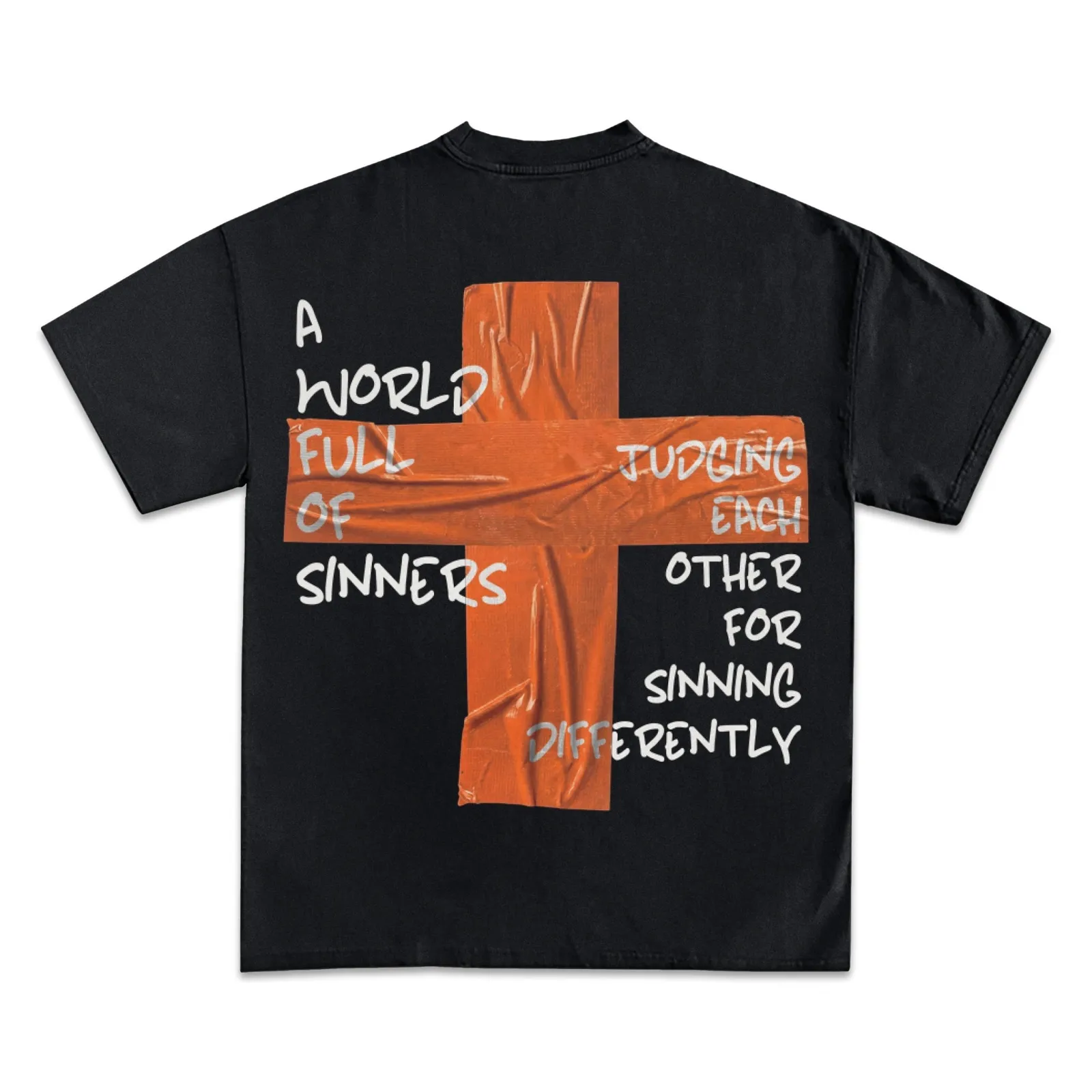 A World Full of Sinners Graphic Tee, Orange Tape Cross Faith Quote T-Shirt, Hoodie and Sweatshirt, Streetwear Oversized
