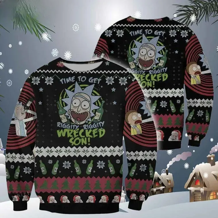 Rick And Morty Time To Get Riggity Riggity Wrecked Son Ugly Sweater, Funny Cartoon Christmas Holiday Sweatshirt, Unisex Xmas Top