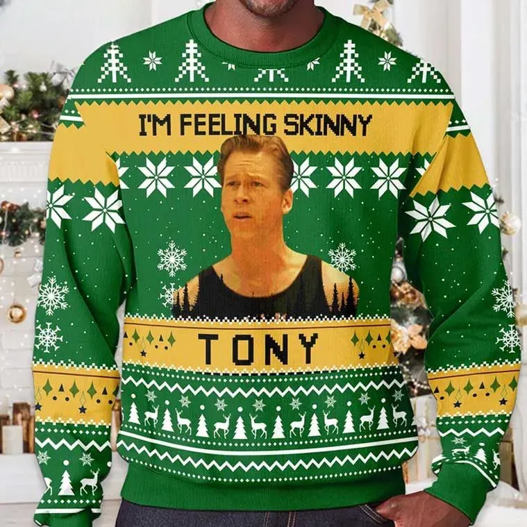 Tom Hodges Lars Heavyweights I'm Feeling Skinny Tony Ugly Sweater, Funny Movie Quote Christmas Sweater, Xmas Sweatshirt for Fans