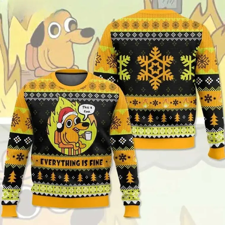 This Is Fine Meme Funny Ugly Christmas Sweater, Everything Is Fine Dog Holiday Sweater, Xmas Sweatshirt for Meme Lovers
