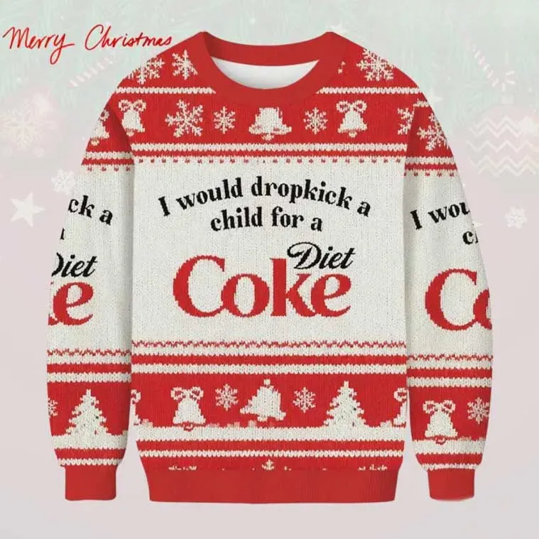 I Would Dropkick A Child For A Diet Coke Ugly Christmas Sweater, Funny Soda Addict Holiday Sweater, Red White Knit Xmas Sweatshirt