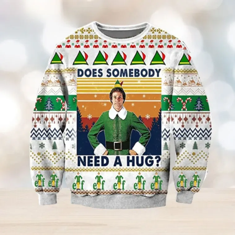 Elf Buddy Does Somebody Need A Hug Ugly Sweater, Funny Christmas Movie Holiday Sweater, Buddy the Elf Xmas Party Sweatshirt