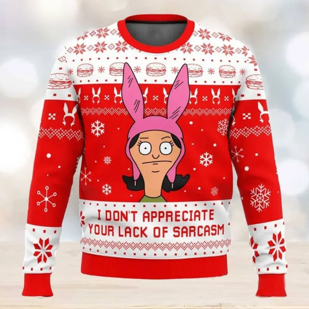 Bob's Burgers I Don't Appreciate Your Lack Of Sarcasm Ugly Sweater, Louise Belcher Pink Bunny Ears Christmas Sweater, Funny Cartoon Xmas Top